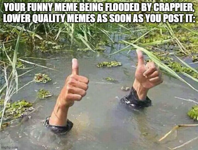 Drowning Thumbs Up Memes - Imgflip