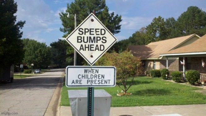 Wait a minute... | image tagged in funny road signs,road signs | made w/ Imgflip meme maker