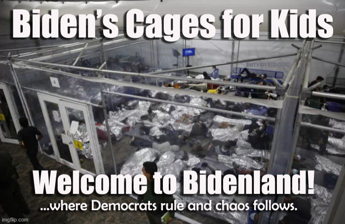 Democrat Biden's Cages for Illegal Immigrant Childen | image tagged in antifa blm domestic terrorists,border crisis,harris biden democrat cages illegal immigrant migrant children,socialist chaos | made w/ Imgflip meme maker
