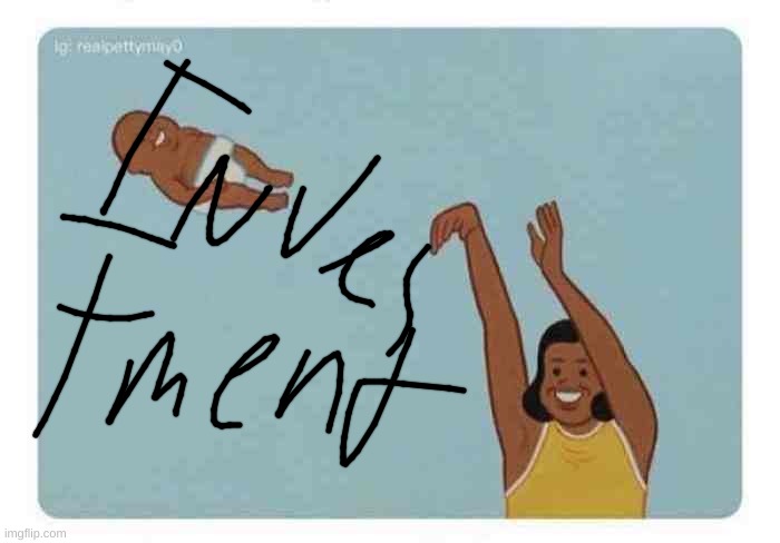 mom throwing baby | image tagged in mom throwing baby | made w/ Imgflip meme maker