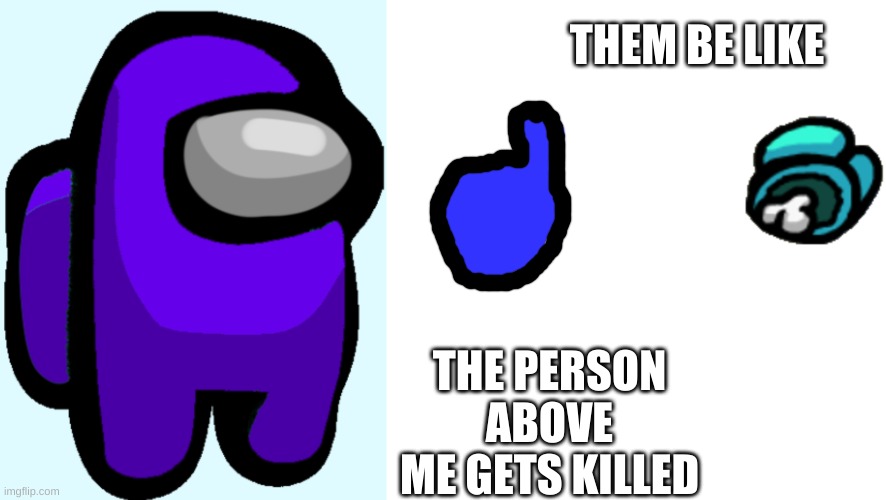 THE PERSON ABOVE ME GETS KILLED; THEM BE LIKE | image tagged in diana,memes,blank transparent square | made w/ Imgflip meme maker