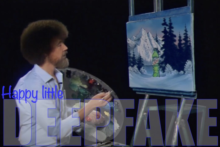 You Can’t Do the Dew If You’re Dead Dude | image tagged in funny memes,bob ross | made w/ Imgflip meme maker