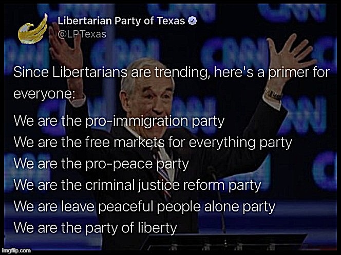 tl;dr it's happening | image tagged in libertarian,libertarians,libertarianism,ron paul,politics,liberty | made w/ Imgflip meme maker