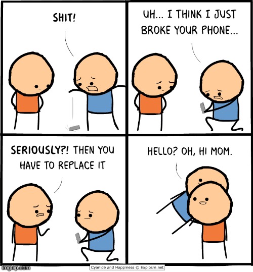 hi mom | image tagged in cyanide and happiness,phone,memes,funny | made w/ Imgflip meme maker