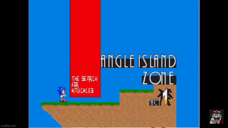 Isn't it supposed to be Angel Island Zone? | image tagged in angle island zone | made w/ Imgflip meme maker