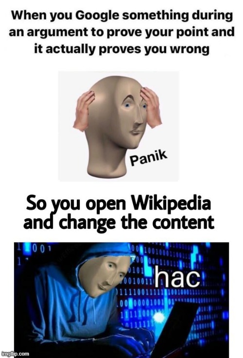 hac | image tagged in meme man,repost,panik,hac,wikipedia,hacking | made w/ Imgflip meme maker