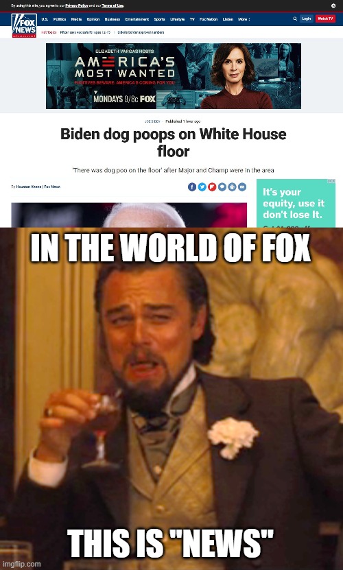 Fox is this sad just 3 months in, imagine how sad they will be in 3 years | IN THE WORLD OF FOX; THIS IS "NEWS" | image tagged in memes,laughing leo,politics,fox news,msm,joke | made w/ Imgflip meme maker