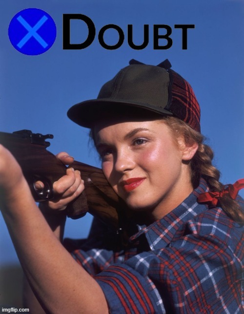 X doubt Marilyn Monroe gun | image tagged in x doubt marilyn monroe gun,marilyn monroe,gun,rifle | made w/ Imgflip meme maker