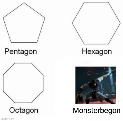 Castlevania meme | Monsterbegon | image tagged in memes,pentagon hexagon octagon | made w/ Imgflip meme maker