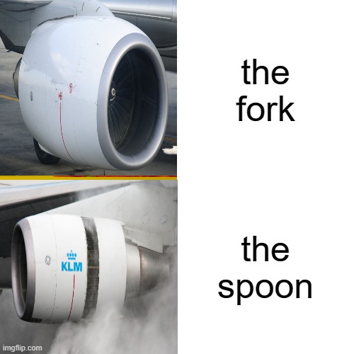 Drake Hotline Bling | the fork; the spoon | image tagged in memes,drake hotline bling | made w/ Imgflip meme maker