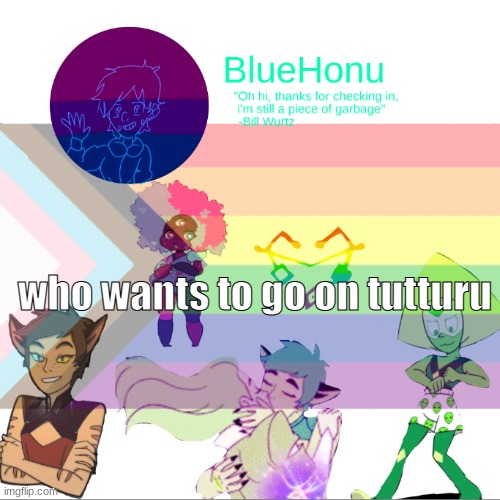 Bluehonu announcement temp 2.0 | who wants to go on tutturu | image tagged in bluehonu announcement temp 2 0 | made w/ Imgflip meme maker
