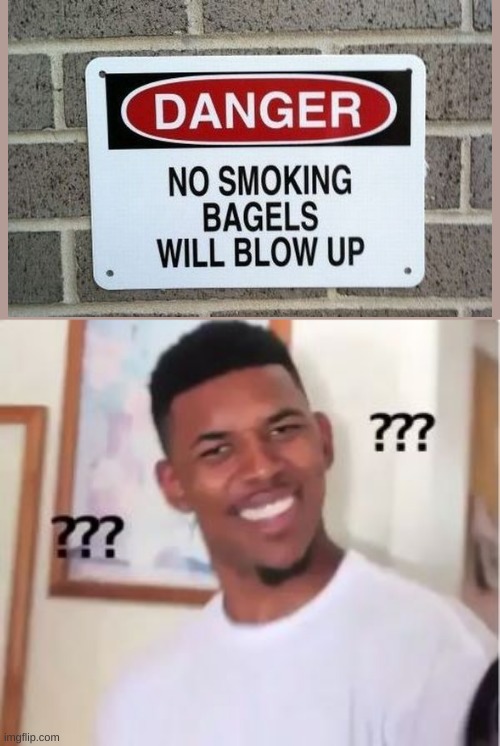 NOOOOO NOT THE BAGELS!!! | image tagged in nick young | made w/ Imgflip meme maker