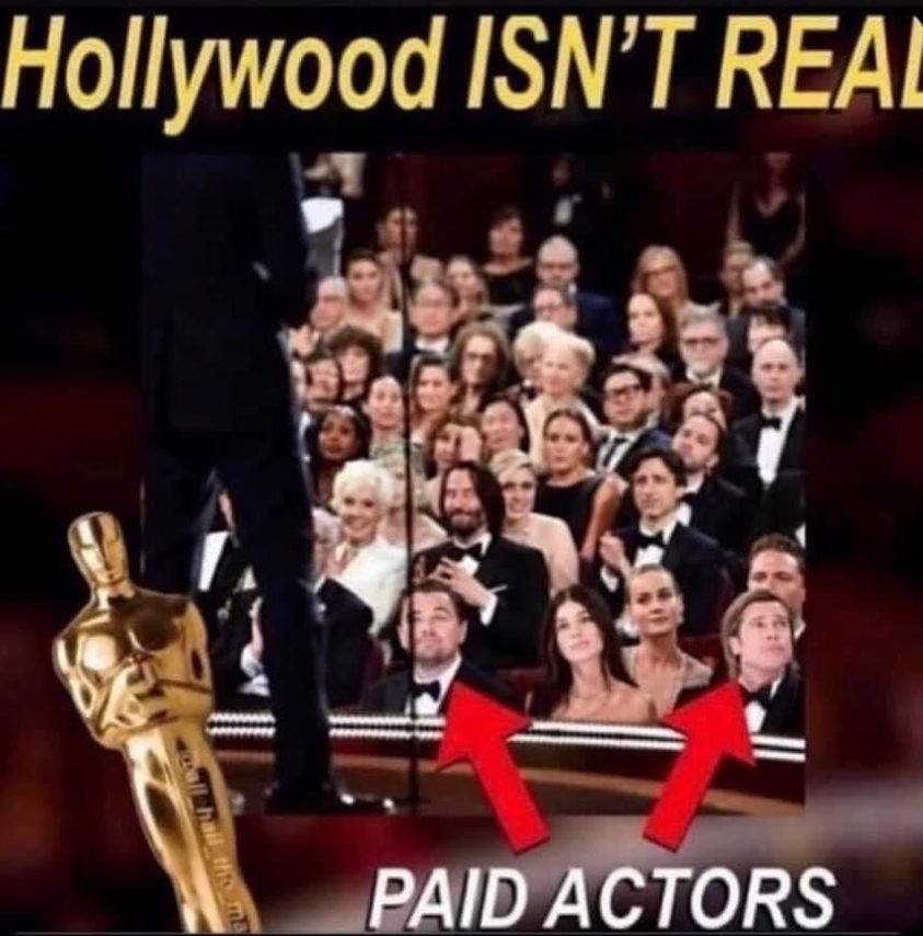 Hollywood isn't real paid actors Blank Meme Template