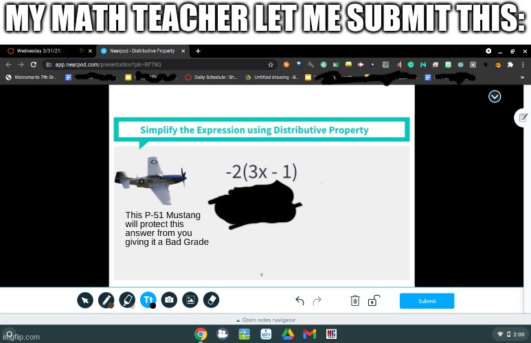 MY MATH TEACHER LET ME SUBMIT THIS: | made w/ Imgflip meme maker