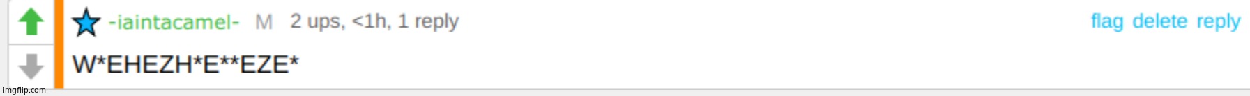 Iaintacamel wheeze | image tagged in iaintacamel wheeze | made w/ Imgflip meme maker