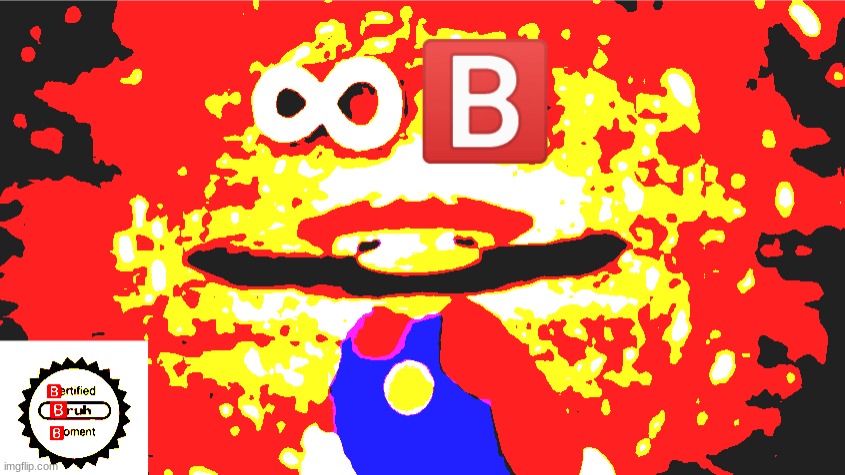 Daily deep fried image idk what number | image tagged in meme | made w/ Imgflip meme maker
