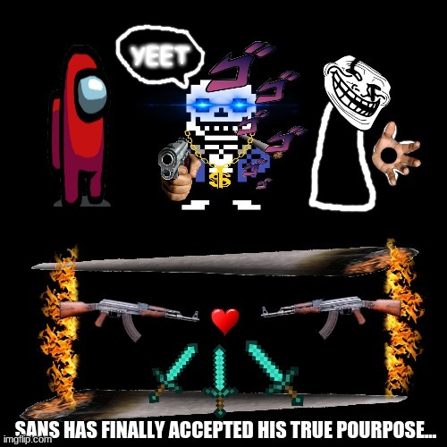 YEET | image tagged in undertale,sans,memes,funny,yeet,blank transparent square | made w/ Imgflip meme maker