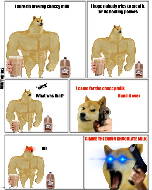 yes. | image tagged in choccy milk,doggo | made w/ Imgflip meme maker