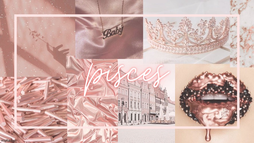 pisces wallpaper aesthetic | image tagged in pisces,zodiac signs | made w/ Imgflip meme maker