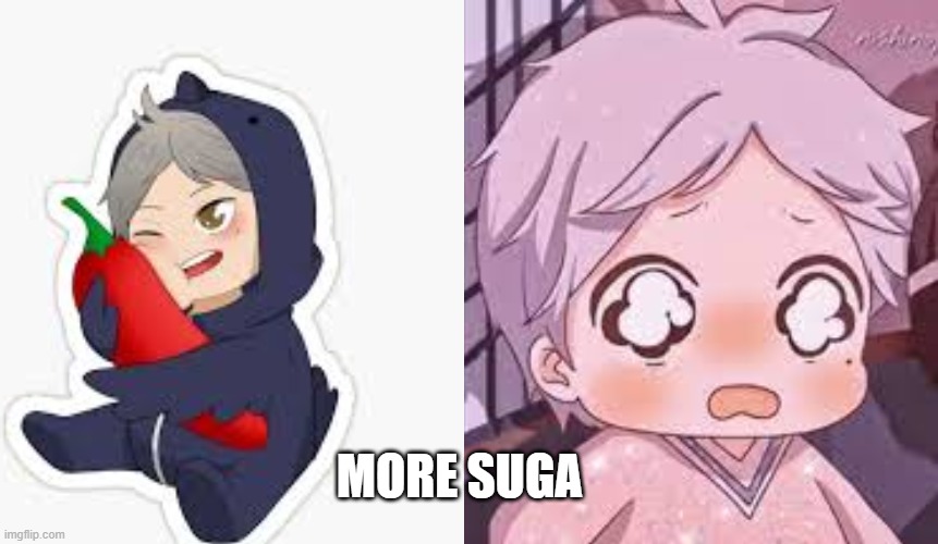 haikyuu | MORE SUGA | image tagged in anime | made w/ Imgflip meme maker