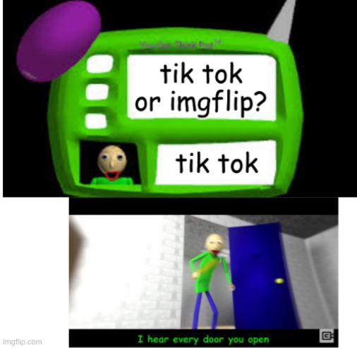 anyone remember this song | image tagged in baldi,tik tok sucks,music,imgflip,memes,oh wow are you actually reading these tags | made w/ Imgflip meme maker