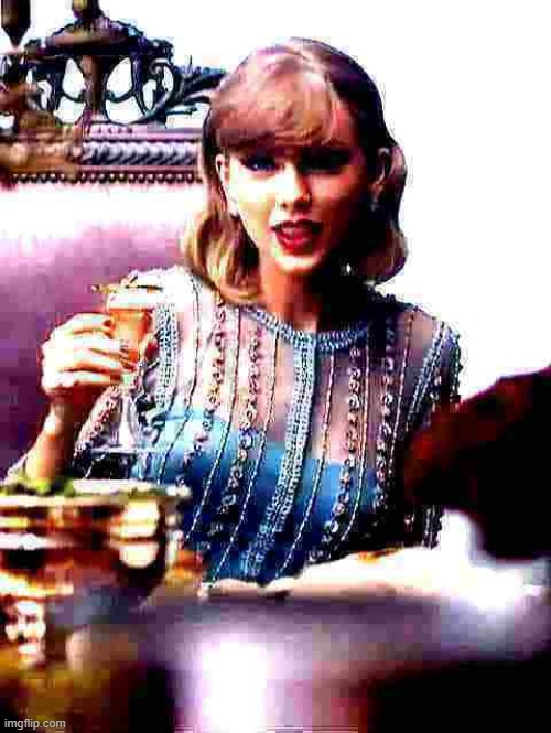 Taylor Swift cheers | image tagged in taylor swift cheers deep-fried,cheers,deep fried,deep fried hell,taylor swift,music video | made w/ Imgflip meme maker