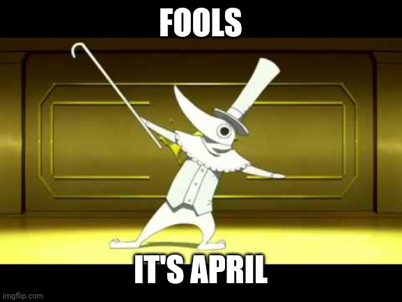 April fools with Excalibur from Soul Eater |  FOOLS; IT'S APRIL | image tagged in excalibur,soul eater,anime,april fools,funny | made w/ Imgflip meme maker
