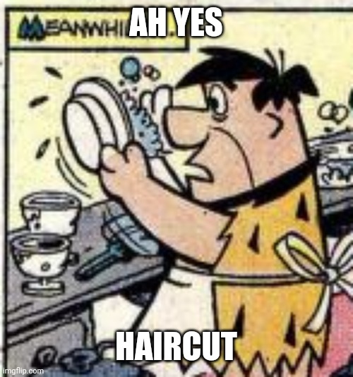 AH YES HAIRCUT | made w/ Imgflip meme maker