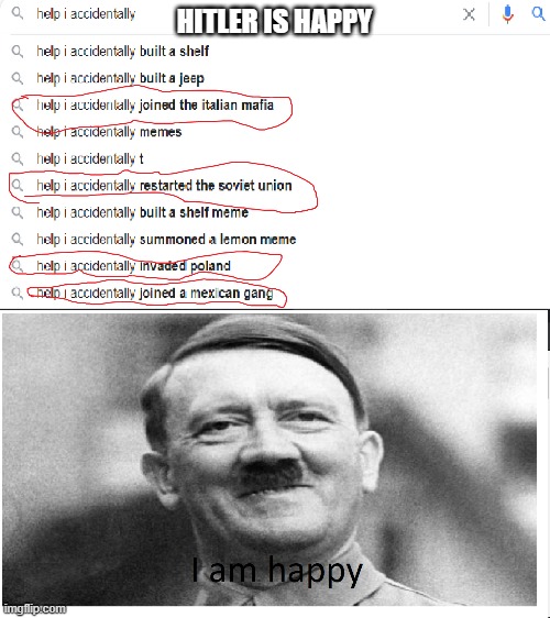 oof | HITLER IS HAPPY | image tagged in oof | made w/ Imgflip meme maker