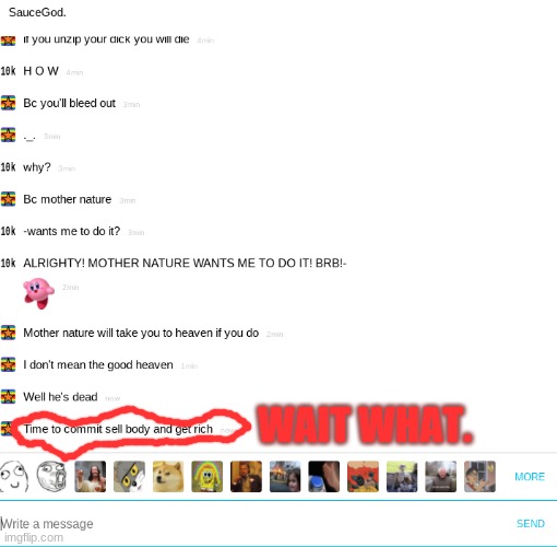 Wait- WHAT. | WAIT WHAT. | made w/ Imgflip meme maker