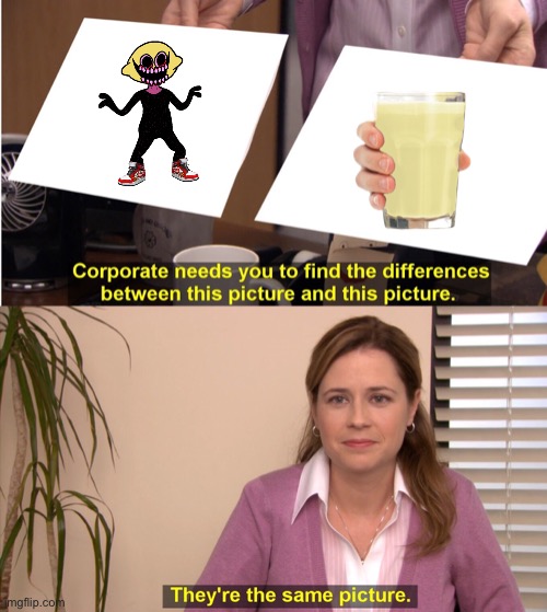 Well... at least they both contain lemons | image tagged in memes,they're the same picture,lemons,lemon,friday night funkin,milk | made w/ Imgflip meme maker