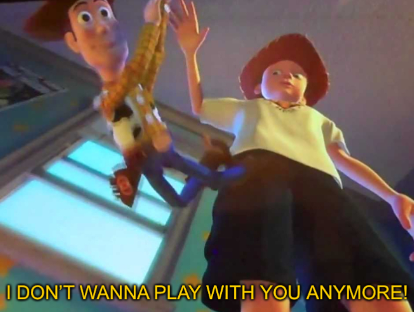 I Don T Wanna Play With You Anymore Meme Generator Imgflip