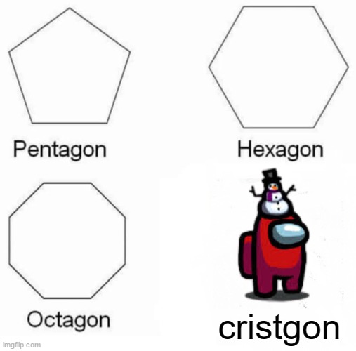 amongon (christmas edition) | cristgon | image tagged in memes,pentagon hexagon octagon,among us | made w/ Imgflip meme maker