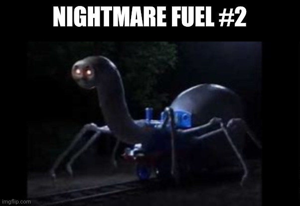 Another one | NIGHTMARE FUEL #2 | image tagged in nightmare | made w/ Imgflip meme maker