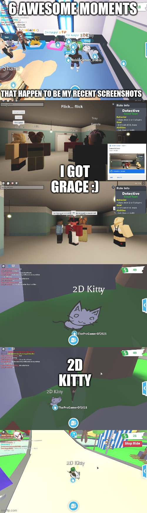 omg it starts with a 5 | 6 AWESOME MOMENTS; THAT HAPPEN TO BE MY RECENT SCREENSHOTS; I GOT GRACE :); 2D KITTY | image tagged in 6,5,4,3,2,1 | made w/ Imgflip meme maker