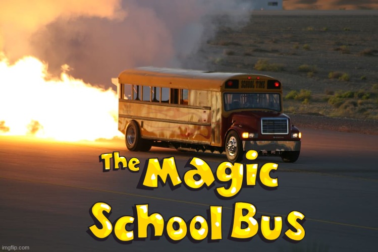 CRUISING DOWN ON MAIN STREET | image tagged in scp meme,magic school bus | made w/ Imgflip meme maker