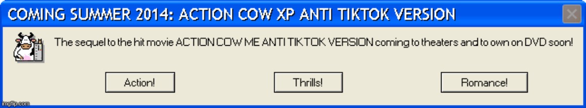 ACTION COW ANTI TIKTOK VERSION | image tagged in action cow anti tiktok version | made w/ Imgflip meme maker