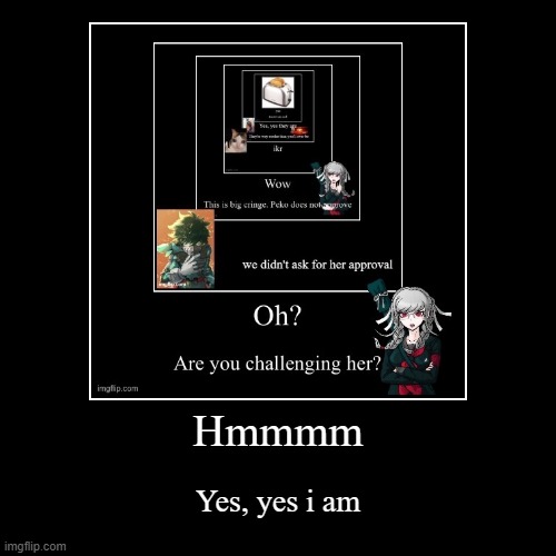 CHALLENGE ACCEPTED | image tagged in funny,demotivationals | made w/ Imgflip demotivational maker