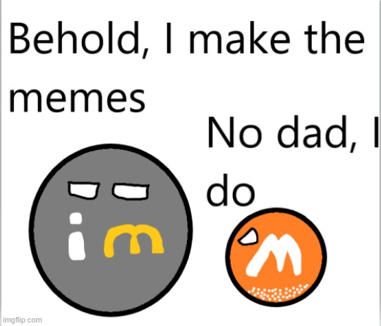 A companyball meme with ImgFlip and Memeatic | image tagged in comic,drawings | made w/ Imgflip meme maker