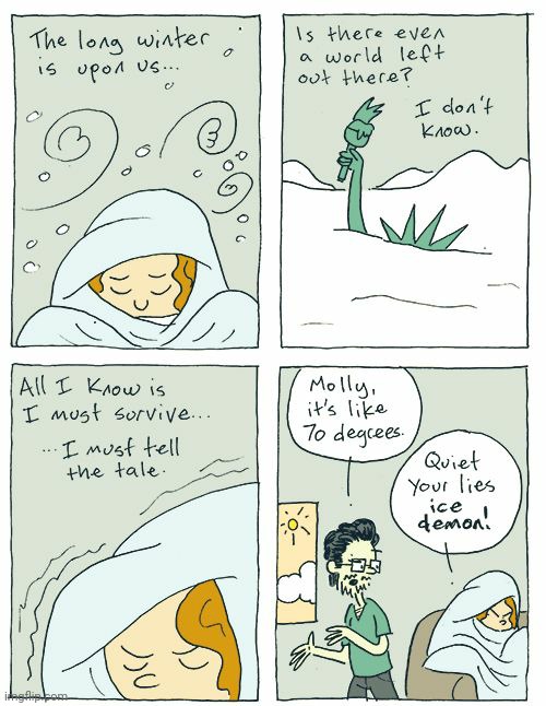 The imagination goes a long way. | image tagged in comics/cartoons,funny,imagination,snow | made w/ Imgflip meme maker