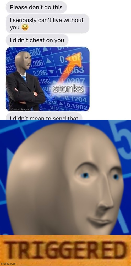 the one time u shouldn't use meme man | image tagged in stonks oops,meme man triggered banner,stonks,new template,repost,triggered | made w/ Imgflip meme maker
