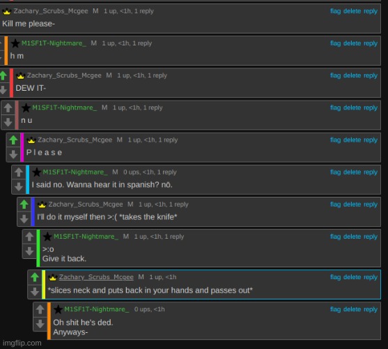 *wheeze* I found this WAY deep in my images- | made w/ Imgflip meme maker