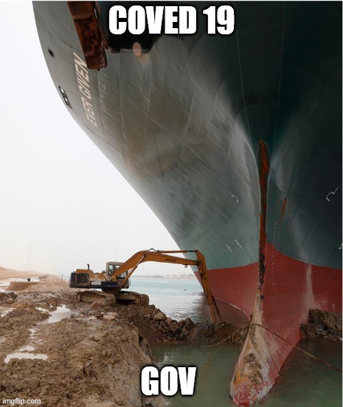 suez-canal | COVED 19; GOV | image tagged in suez-canal | made w/ Imgflip meme maker