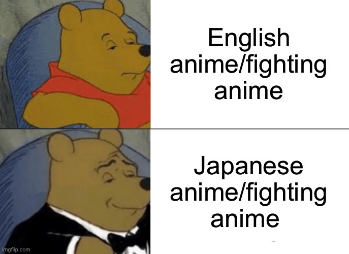 Bad anime and Good anime - Imgflip