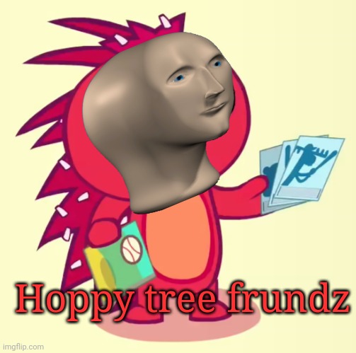 I made this because it's April | Hoppy tree frundz | image tagged in non-amused flaky htf | made w/ Imgflip meme maker