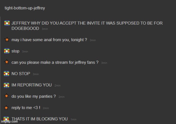 i reported him to imgflip mods. now we wait, i guess :p | made w/ Imgflip meme maker