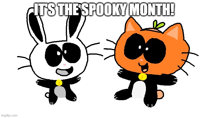 IT'S THE SPOOKY MONTH! | made w/ Imgflip meme maker