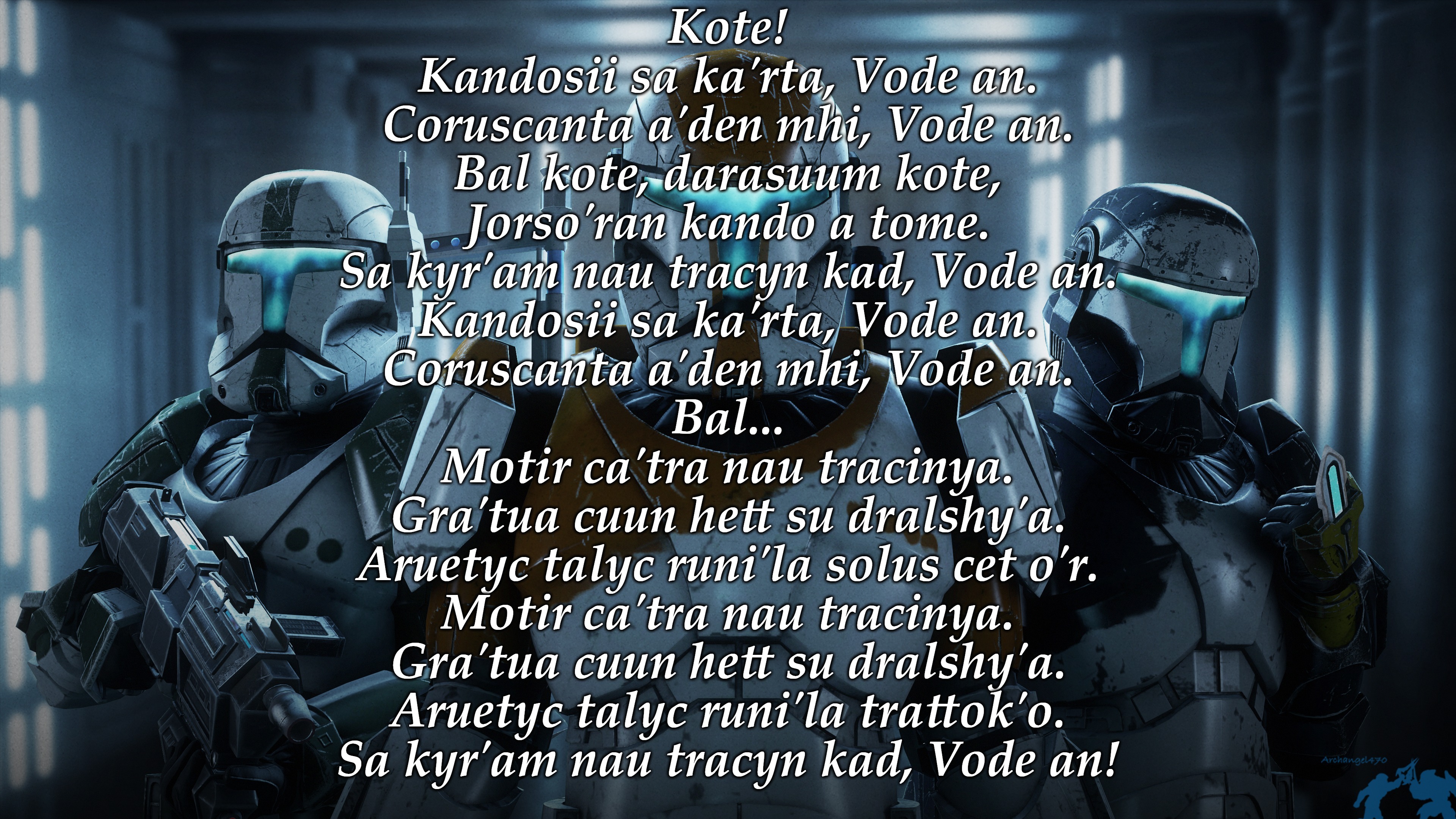 Just reposting the lyrics to Vode An | Kote!
Kandosii sa ka'rta, Vode an.
Coruscanta a'den mhi, Vode an.
Bal kote, darasuum kote,
Jorso'ran kando a tome.
Sa kyr'am nau tracyn kad, Vode an.

Kandosii sa ka'rta, Vode an.
Coruscanta a'den mhi, Vode an.
Bal...
Motir ca'tra nau tracinya.
Gra'tua cuun hett su dralshy'a.
Aruetyc talyc runi'la solus cet o'r.
Motir ca'tra nau tracinya.
Gra'tua cuun hett su dralshy'a.
Aruetyc talyc runi'la trattok'o.
Sa kyr'am nau tracyn kad, Vode an! | image tagged in star wars | made w/ Imgflip meme maker