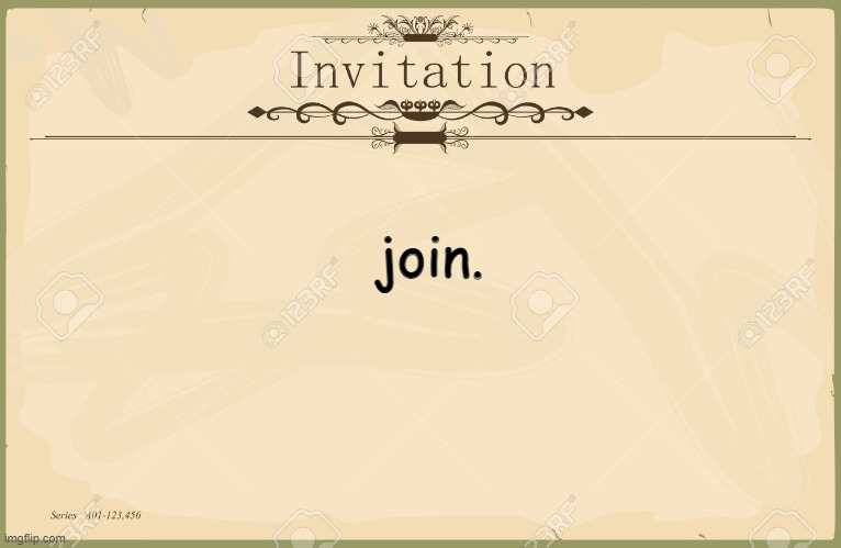 https://invited.tv/r/wgw8su | join. | image tagged in invitation | made w/ Imgflip meme maker