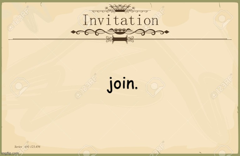 https://invited.tv/r/wgw8su | join. | image tagged in invitation | made w/ Imgflip meme maker